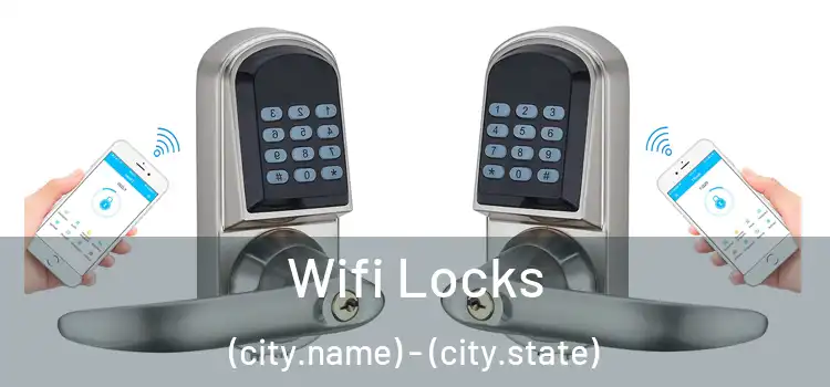  Wifi Locks (city.name) - (city.state)